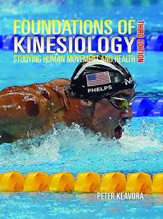 Foundations of Kinesiology: Studying Human Movement and Health