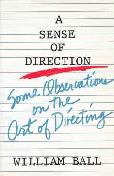 Sense of Direction: Some Observations on the Art of Directing
