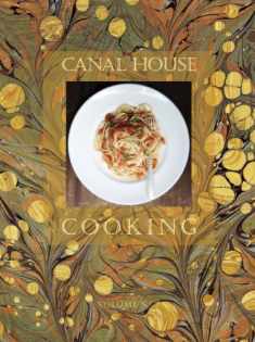 Canal House Cooking Volume No. 7: La Dolce Vita (Volume 7)
