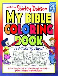 My Bible Coloring Book: A Fun Way for Kids to Color through the Bible