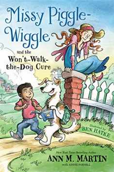 Missy Piggle-Wiggle and the Won't-Walk-the-Dog Cure (Missy Piggle-Wiggle, 2)