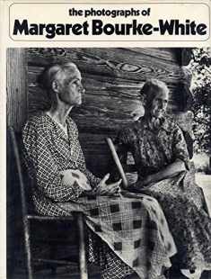 The Photographs of Margaret Bourke-White