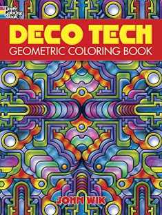 Dover Deco Tech: Geometric Coloring Book