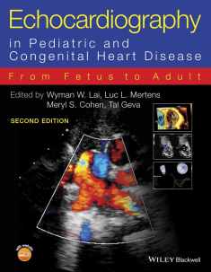 Echocardiography in Pediatric and Congenital Heart Disease: From Fetus to Adult