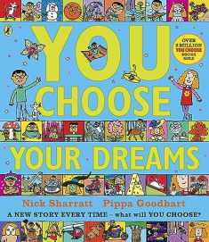 You Choose Your Dreams