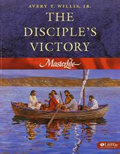 MasterLife 3: The Disciple's Victory - Member Book (Volume 3)