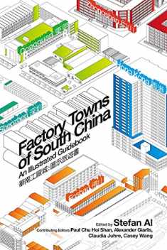 Factory Towns of South China: An Illustrated Guidebook (English and Chinese Edition)
