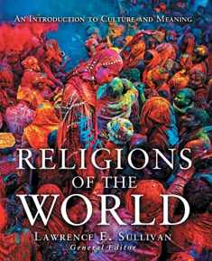 Religions of the World: An Introduction to Culture and Meaning