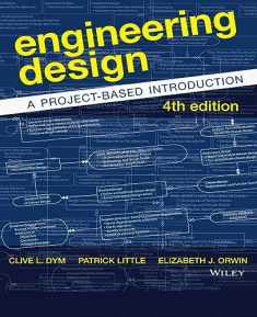 Engineering Design: A Project-Based Introduction,Fourth Edition
