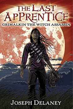 The Last Apprentice: Grimalkin the Witch Assassin (Book 9) (Last Apprentice, 9)
