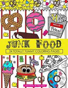 Junk Food Coloring Book: 24 Page Coloring Book (Dani Kates Food Coloring Books)