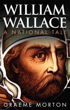 William Wallace: A National Tale