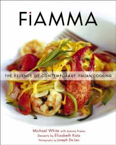 Fiamma: The Essence of Contemporary Italian Cooking