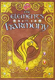 The Elements of Harmony: Friendship is Magic (My Little Pony)