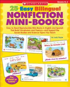 25 Easy Bilingual Nonfiction Mini-Books: Easy-to-Read Reproducible Mini-Books in English and Spanish That Build Vocabulary and Fluency―and Support the ... Science Topics You Teach (Teaching Resources)