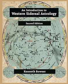 An Introduction to Western Sidereal Astrology, Third Edition