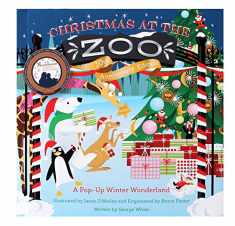Christmas at the Zoo 10th Anniversary Edition: A Pop-Up Wonderland