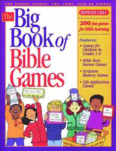 The Big Book of Bible Games #1: 200 Fun Games for Bible Learning