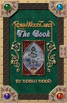 Robin Wood Tarot: The Book