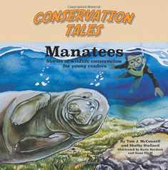 Conserving Tales: Manatees (Conservation Tales)