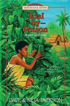 Trial by Poison: Introducing Mary Slessor (Trailblazer Books)