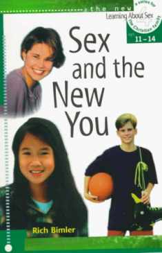 Sex and the New You (Learning About Sex)