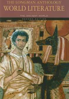 Longman Anthology of World Literature, The: The Ancient World, Volume A