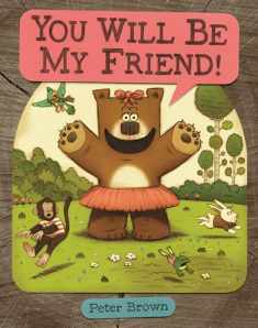 YOU WILL BE MY FRIEND! (Starring Lucille Beatrice Bear, 2)