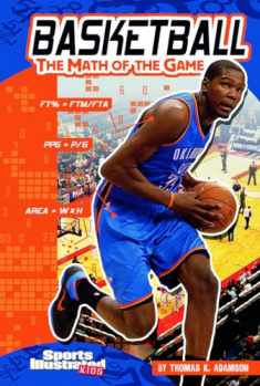 Basketball; The Math of the Game (Sports Illustrated Kids: Sports Math)