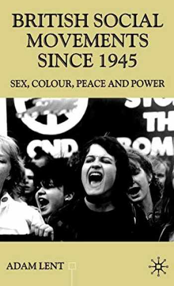 Sell Buy Or Rent British Social Movements Since 1945 Sex
