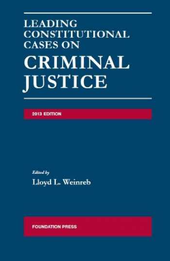 Sell Buy Or Rent Leading Constitutional Cases On Criminal Justice 9781609303020 1609303024