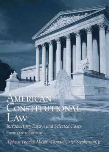 Sell Buy Or Rent American Constitutional Law Introductory Essays A 9780131174375 0131174371