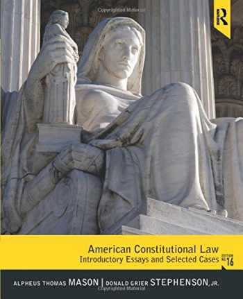 Sell Buy Or Rent American Constitutional Law Introductory Essays A 9780205108992 0205108997