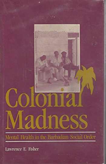 Colonial Madness by Jo Whittemore