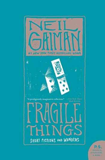 fragile things short fictions and wonders by neil gaiman