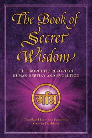 Sell, Buy or Rent The Book of Secret Wisdom: The Prophetic Record of ...