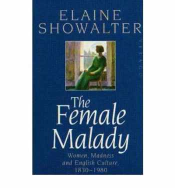showalter the female malady