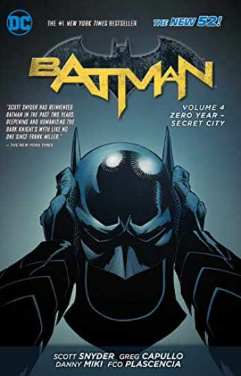 batman vol 4 zero year secret city
