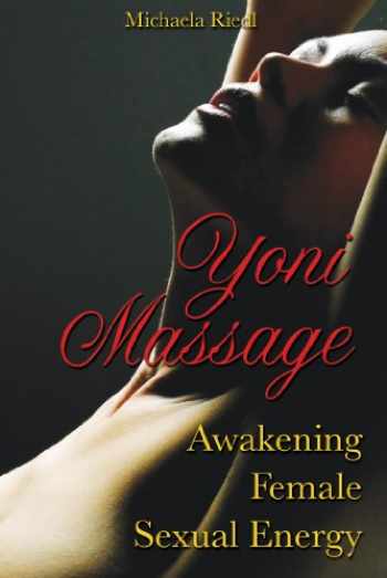 Sell Buy Or Rent Yoni Massage Awakening Female Sexual