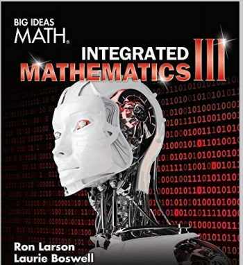 Sell, Buy or Rent BIG IDEAS MATH Integrated Math 3: Student Edition