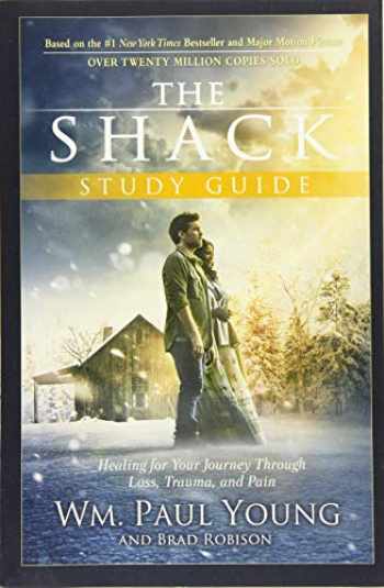 Sell, Buy or Rent The Shack Study Guide: Healing for Your ...