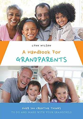 Sell, Buy or Rent A Handbook For Grandparents: Over 700 Creative Thi ...