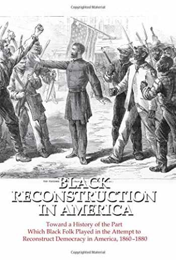 black reconstruction in america 1860 1880