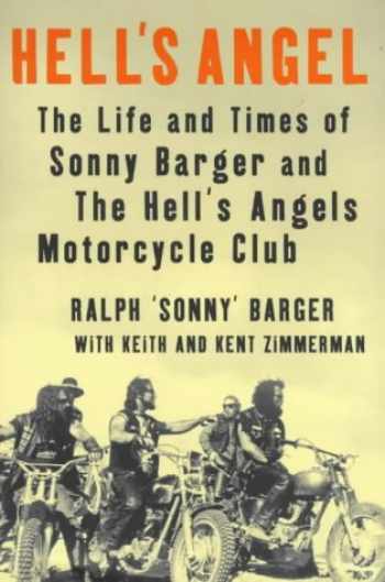 Sell, Buy or Rent Hell's Angel : The Life and Times of Sonny Barger ...