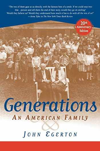 Sell, Buy or Rent Generations: An American Family 9780813190594 ...