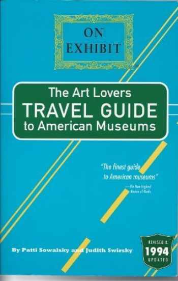 Sell, Buy or Rent On Exhibit, 1994 The Art Lovers Travel