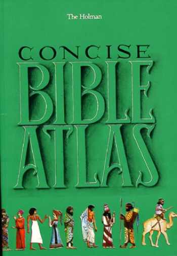 Sell Buy Or Rent Holman Concise Bible Atlas 9780879814908 087981490x Online