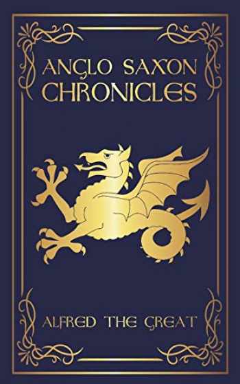 The Anglo Saxon Chronicle by Various