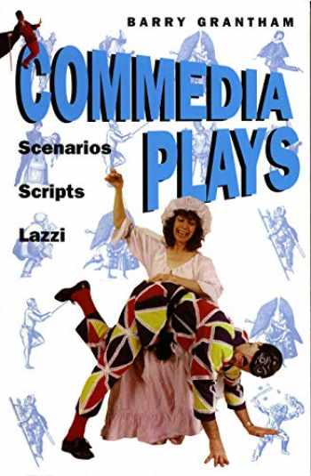 Commedia Plays by Barry Grantham