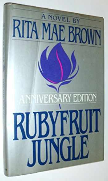 rubyfruit jungle author
